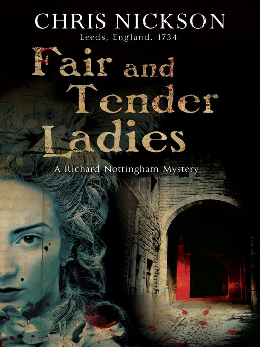 Title details for Fair and Tender Ladies by Chris Nickson - Available
